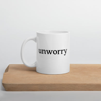 unworry glossy mug